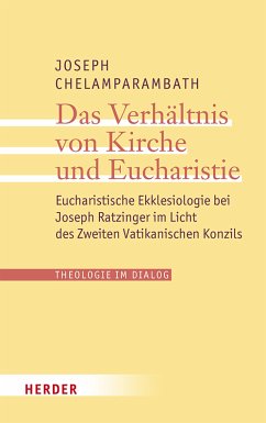 Das Verhältnis von Kirche und Eucharistie (eBook, PDF) - Chelamparambath, Joseph