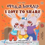 ማካፈል እወዳለሁ! I Love to Share (eBook, ePUB)