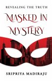 Masked in Mystery