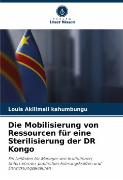 Cover Die Mobilisierung von Ressourcen für eine Sterilisierung der DR Kongo
