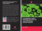 Investigação sobre métodos de teste de suscetibilidade antimicrobiana