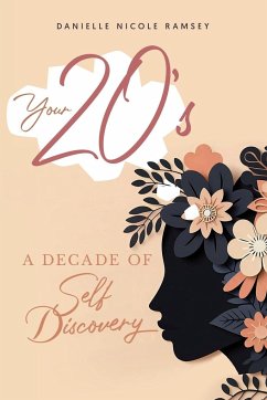 Your 20's - Nicole Ramsey, Danielle