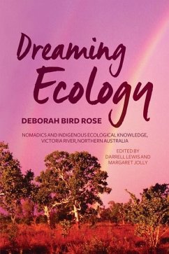 Dreaming Ecology - Rose, Deborah Bird