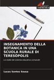 INSEGNAMENTO DELLA BOTANICA IN UNA SCUOLA RURALE DI TERESÓPOLIS