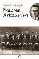 Babamin Arkadaslari - Agaoglu, Samet