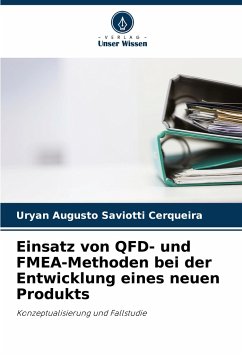 Einsatz von QFD- und FMEA-Methoden bei der Entwicklung eines neuen Produkts - Augusto Saviotti Cerqueira, Uryan