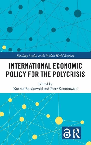 International Economic Policy for the Polycrisis International Economic Policy for the Polycrisis