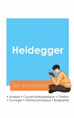 Réussir son Bac de philosophie 2024 : Analyse du philosophe Heidegger - Heidegger, Martin