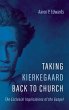 Taking Kierkegaard Back to Church - Bild 1