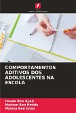 COMPORTAMENTOS ADITIVOS DOS ADOLESCENTES NA ESCOLA