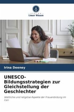 UNESCO-Bildungsstrategien zur Gleichstellung der Geschlechter - Deeney, Irina