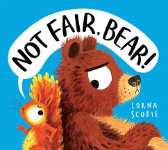 Not Fair, Bear! (PB) - Scobie, Lorna