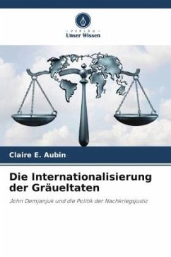 Die Internationalisierung der Gräueltaten - Aubin, Claire E.