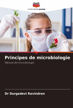 Principes de microbiologie - Ravindran, Dr Durgadevi