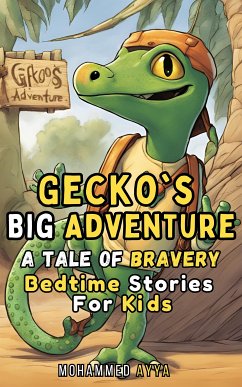 Gecko's Big Adventure (eBook, ePUB) - Ayya, Mohammed