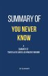 Summary of You Never Know a memoir by... - Bild 1
