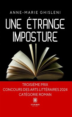 Une étrange imposture (eBook, ePUB) - Ghisleni, Anne-Marie