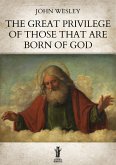 The Great Privilege of those that are Born of God (eBook, ePUB)