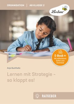 Lernen mit Strategie - so klappt es! (eBook, PDF) - Buchholtz, Anja