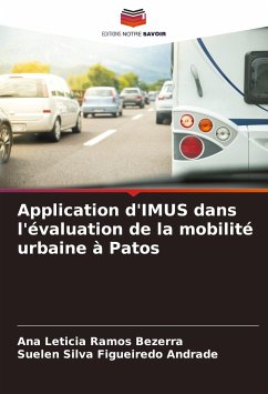 Application d'IMUS dans l'évaluation de la mobilité urbaine à Patos - Bezerra, Ana Leticia Ramos;Figueiredo Andrade, Suelen Silva