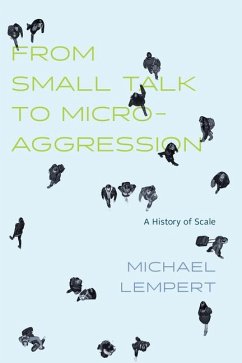 From Small Talk to Microaggression - Lempert, Michael