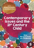 Contemporary Issues and the 21st Century Child