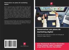 Desenvolver um plano de marketing digital - Morales Hernández, Itzel Montserrat;López Lunagómez, Daniel Antonio;Morales Hernández, Jorge Efrain