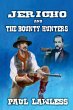 Jericho and the Bounty Hunters - Bild 1