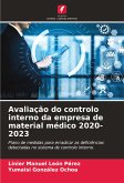 Avaliação do controlo interno da empresa de material médico 2020-2023