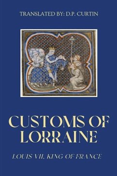 Customs of Lorraine - Louis VII, King O France