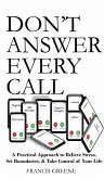 Don't Answer Every Call