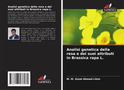 Analisi genetica della resa e dei suoi attributi in Brassica rapa L. - Liton, M. M. Uzzal Ahmed