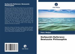 Nullpunkt-Referenz: Bewusste Philosophie - Matjaz, Potrc