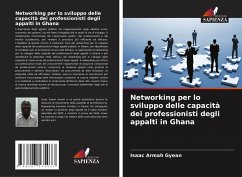 Networking per lo sviluppo delle capacità dei professionisti degli appalti in Ghana - Armah Gyean, Isaac