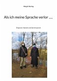 Als ich meine Sprache verlor ..... (eBook, ePUB)