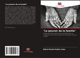 "Le pouvoir de la famille"