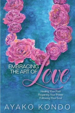 Embracing the Art of Love - Kondo, Ayako