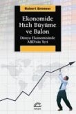 Ekonomide Hizli Büyüme ve Balon