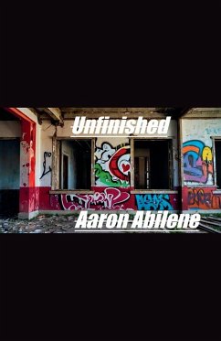 Unfinished - Abilene, Aaron