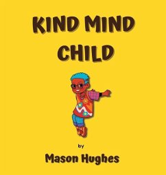 Kind Mind Child - Hughes, Mason