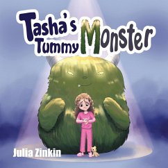 Tasha's Tummy Monster - Zinkin, Julia