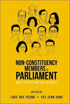 Non-Constituency Members of Parliament: What's Next for the Scheme? - Loke, Hoe Yeong; Yee, Jenn Jong