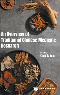 An Overview of Traditional Chinese Medicine Research - Chun-Su Yuan