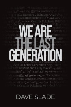 We Are the Last Generation - Slade, Dave