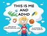 This is Me and ADHD - Bild 1