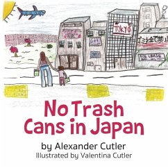 No Trash Cans in Japan - Cutler, Alexander