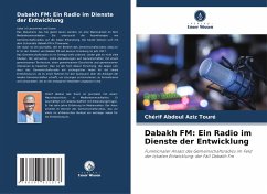 Dabakh FM: Ein Radio im Dienste der Entwicklung - Touré, Chérif Abdoul Aziz