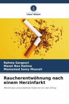 Raucherentwöhnung nach einem Herzinfarkt - GARGOURI, Rahma;BEN HALIMA, Manel;Mourali, Momamed Samy