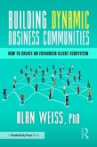 Building Dynamic Business Communities