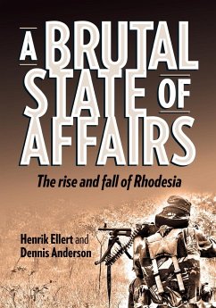 A Brutal State of Affairs - Ellert, Henrik; Anderson, Dennis Malcolm